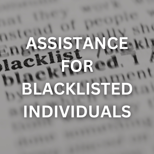 Assistance for Blacklisted Individuals